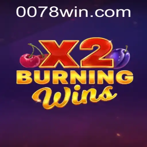 BurningWinsX2: Uma Nova Era de Jogos de Cassino com 078win