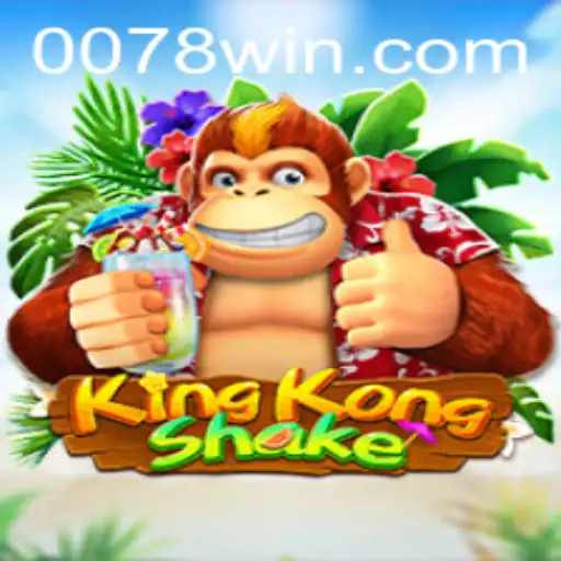 Descubra o Mundo do KingKongShake: A Nova Sensação com 078win