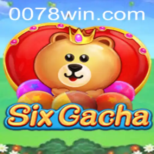 Descubra o Universo de SixGacha: Um Jogo Revolucionário com 078win